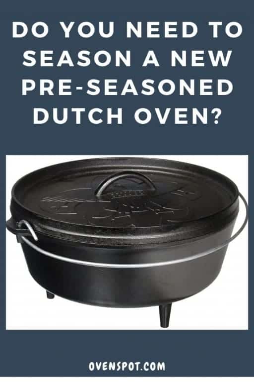How to Season a New Cast Iron Dutch Oven for the First Time Pinterest