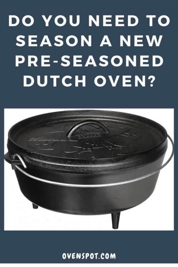 How to Season a New Cast Iron Dutch Oven for the First Time Pinterest