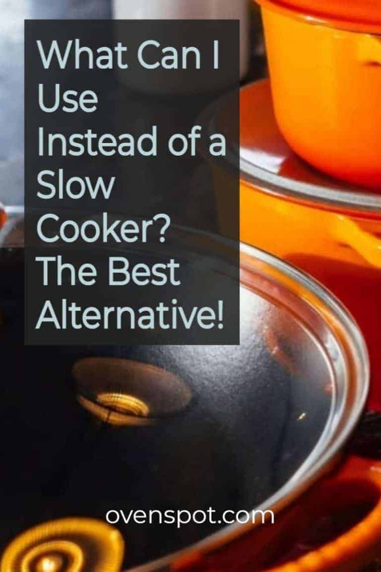 WhatCanIUseInsteadofaSlowCooker_TheBestAlternative! PIN