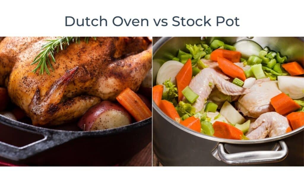 Dutch Oven vs Stock Pot What's the Difference